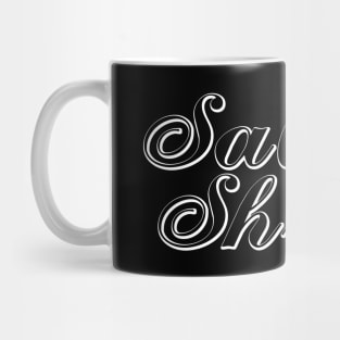 Sabr and Shukr Mug